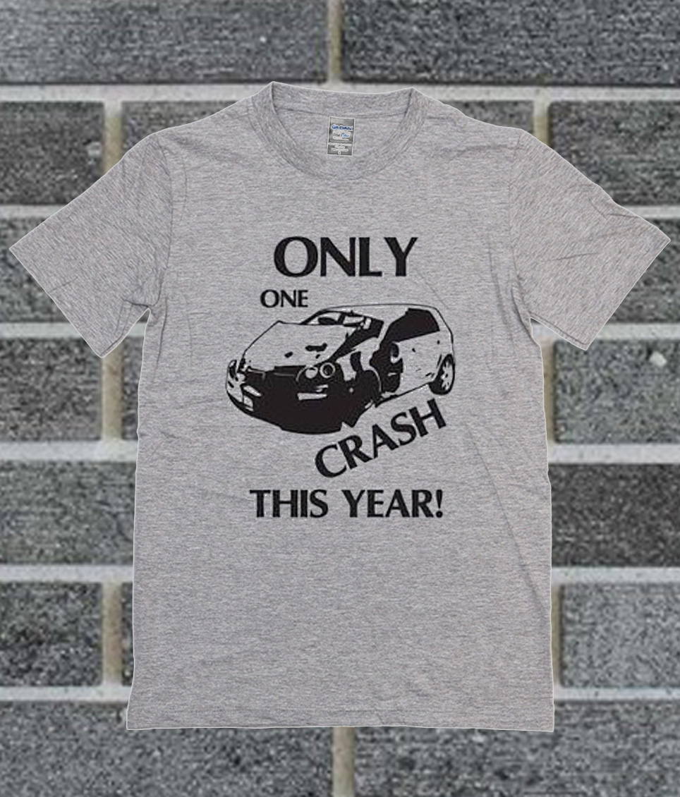Driver Crash This Year T Shirt